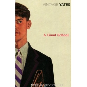 Good School | Richard Yates (2007)
