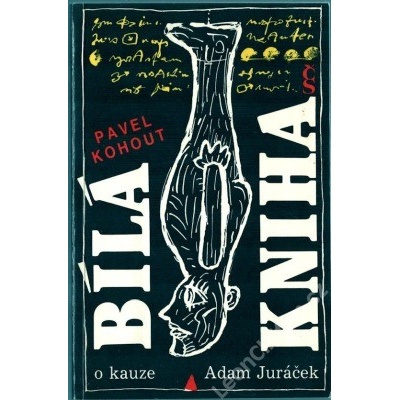 Bílá kniha o kauze Adam Juráček