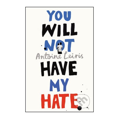 You Will Not Have My Hate