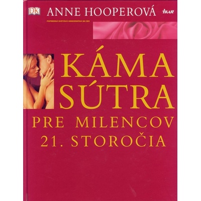 Kámasútra pre milencov 21. storočia - Anne Hooperová