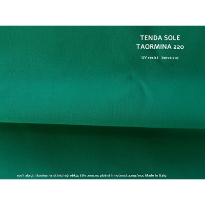 Mirtex Tkanina TENDA SOLE TAORMINA 220/207 Zelená Verde šíře 200cm