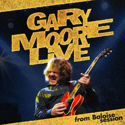 Gary Moore - Live From Baloise Session 2 CD