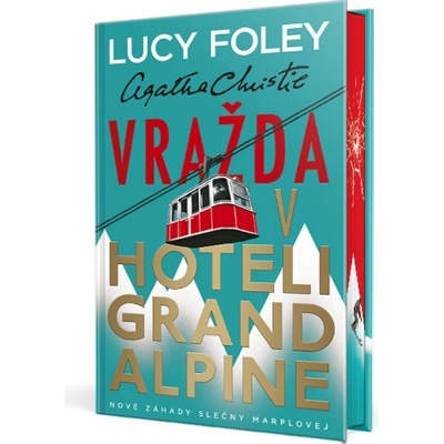 Vražda v hoteli Grand Alpine Lucy Foleyová
