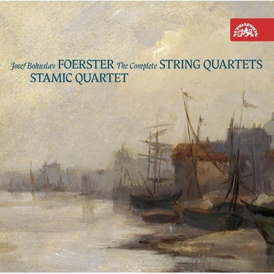 Foerster Joseph Bohuslav - Kompletní smyčcové kvartety Stamicovo kvarteto CD