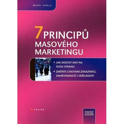 7 principů davového marketingu - Mark Earls