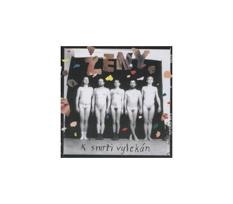 K smrti vylekán - Ženy