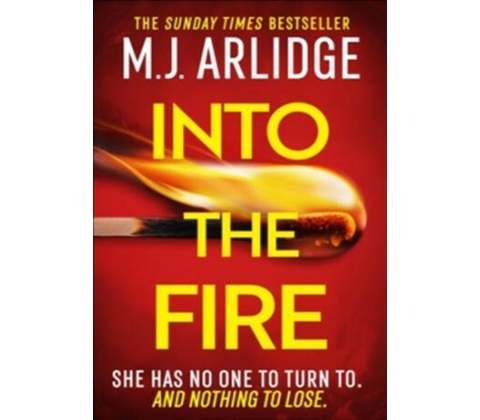 Into the fire