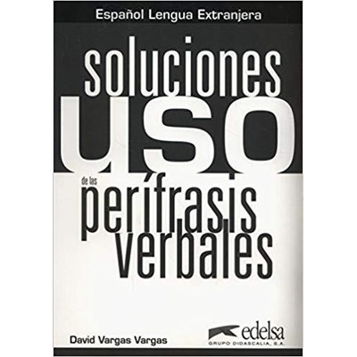 Vargas D. - Uso de las perifrasis verbales. Soluciones
