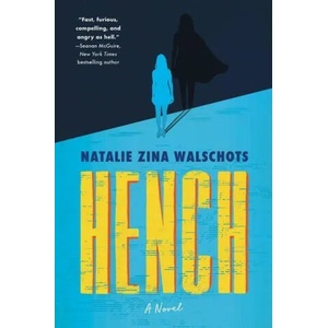 Hench | Natalie Zina Walschots (ISBN: 9780062978585)