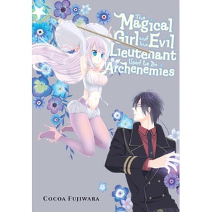 MAGICAL GIRL & THE EVIL LIEUTENANT USED (ISBN: 9781975394103)