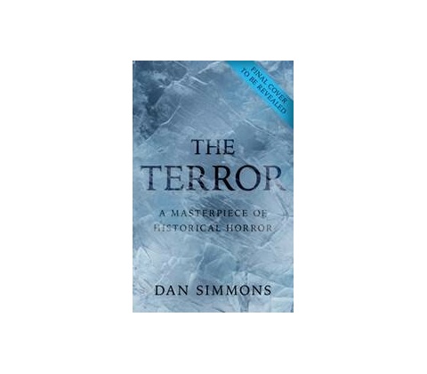 The Terror - Dan Simmons