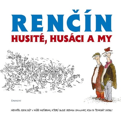 Husité, Husáci a my - Vladimír Renčín