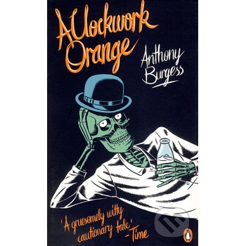 A Clockwork Orange Anthony Burgess