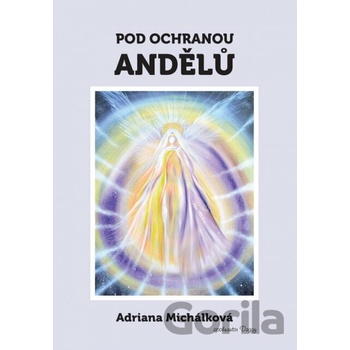 Pod ochranou andělů