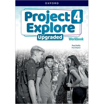 Project Explore Upgraded edition 4 Workbook