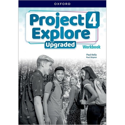 Project Explore Upgraded edition 4 Workbook