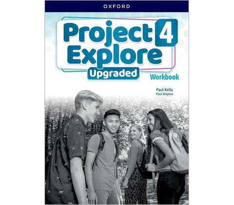 Project Explore Upgraded edition 4 Workbook