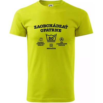 Zaobchádzať opatrne 50 tričko Limetková