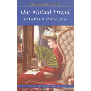 Our Mutual Friend | Charles Dickens (1999)