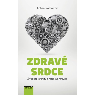 Zdravé srdce - Život bez infarktu a mozkové mrtvice