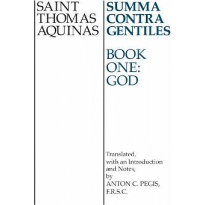 Summa Contra Gentiles - Book One - Thomas Aquinas