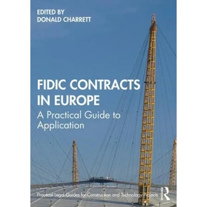 FIDIC Contracts in Europe | Donald Charrett (ISBN: 9781032062235)