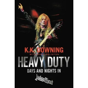Heavy Duty: Days and Nights in Judas Priest | Mark Eglinton (ISBN: 9780306903304)
