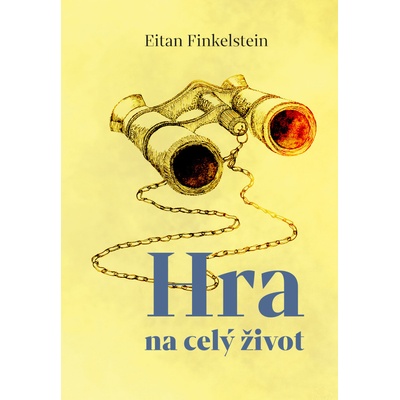 Hra na celý život - Eitan Finkelstein
