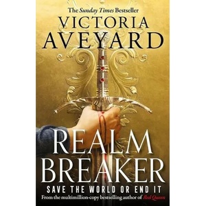 Realm Breaker (ISBN: 9781409193975)