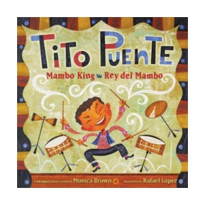 Tito Puente, Mambo King/Tito Puente, Rey del Mambo | Rafael Lopez (ISBN: 9780061227844)