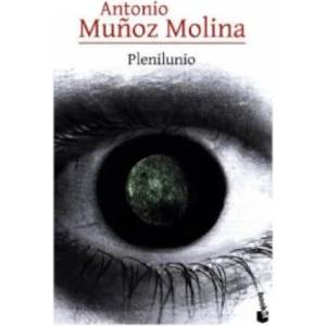 Plenilunio | Antonio Mu? oz Molina (ISBN: 9788432225833)