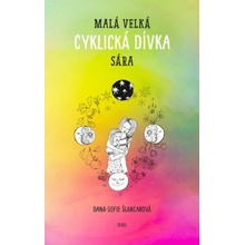 Malá velká cyklická dívka Sára