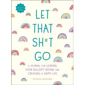 Let That Sh*t Go | Ida Noe (ISBN: 9781250181909)