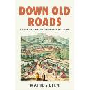 Down Old Roads - Mathijs Deen