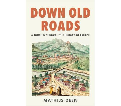 Down Old Roads - Mathijs Deen