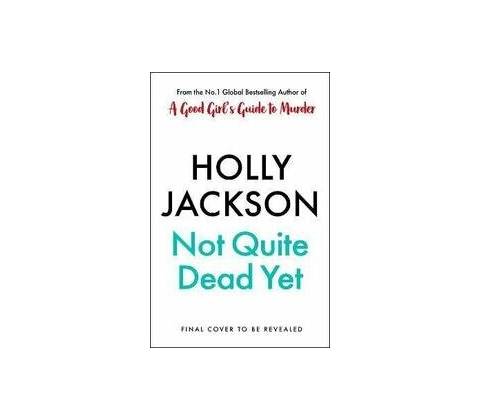 Not Quite Dead Yet