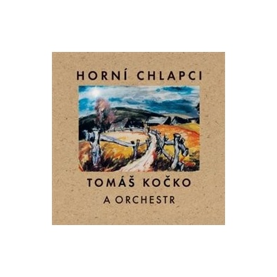 KOCKO TOMAS & ORCHESTR: HORNI CHLAPCI CD