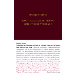 Nachtragsband zum Vortragswerk: Öffentliche Vorträge. Einzelne Nachträge zum schriftlichen Werk | Rudolf Steiner, Rudolf Steiner Nachlassverwaltung (2025)