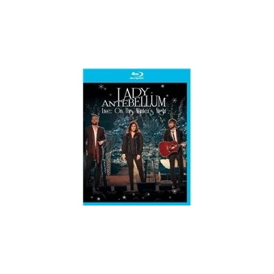 LADY ANTEBELLUM: LIVE: ON THIS WINTERS BD
