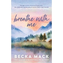 Breathe With Me - Becka Mack