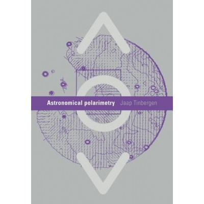 Astronomical Polarimetry | Jaap Tinbergen