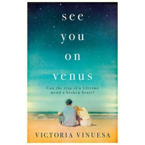 See You on Venus | Victoria Vinuesa (ISBN: 9781398529366)