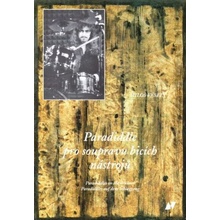 Paradiddle pro soupravu bicích + CD - Miloš Veselý