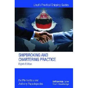 Shipbroking and Chartering Practice | Lars Gorton, Rolf Ihre, Evi Plomaritou, Anthony Papadopoulos (ISBN: 9781138826946)