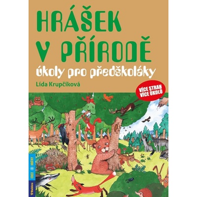 Krupčíková Lída Hrášek v přírodě - úkoly pro předškoláky Stav: nová
