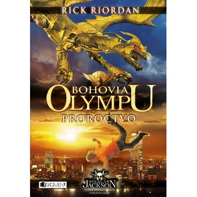 Bohovia Olympu: Proroctvo Rick Riordan
