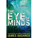 Mortality Doctrine: The Eye of Minds - James Dashner