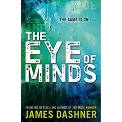 Mortality Doctrine: The Eye of Minds - James Dashner