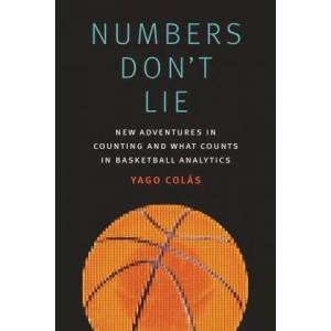 Numbers Don't Lie | Yago Colás (ISBN: 9781496216144)