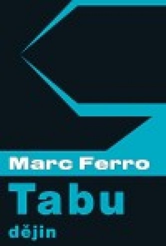 Tabu dějin - Marc Ferro